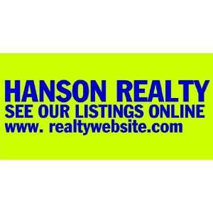    3x6 Vinyl Banner   Hanson Realty See Our Listings 
