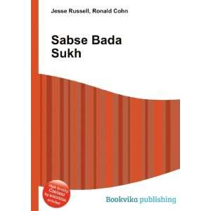  Sabse Bada Sukh Ronald Cohn Jesse Russell Books