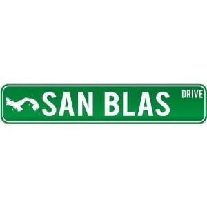  New  San Blas Drive   Sign / Signs  Panama Street Sign 