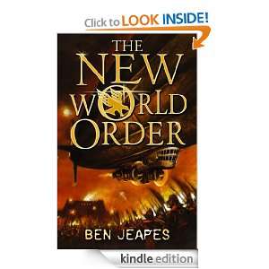 The New World Order Ben Jeapes  Kindle Store