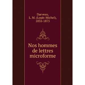   de lettres microforme L. M. (Louis Michel), 1833 1875 Darveau Books