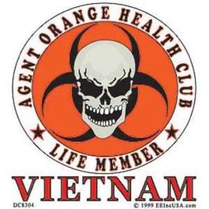  Agent Orange Health Club Life Member Vietnam Sticker 