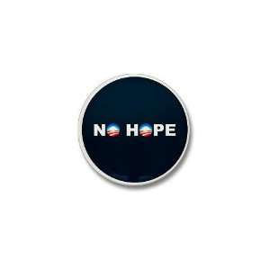  NO HOPE Anti obama Mini Button by  Patio, Lawn 