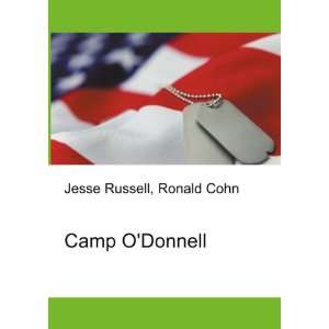  Camp ODonnell Ronald Cohn Jesse Russell Books