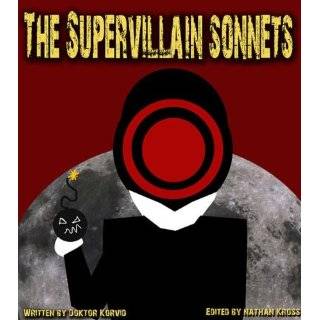 The Supervillain Sonnets by Nathan Kross and Christa Drew (May 31 