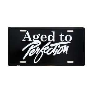   LP   267 Aged to Perfection License Plate   1315 Automotive