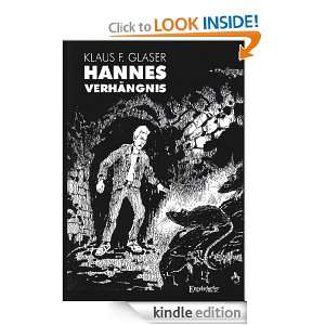 Hannes Verhängnis (German Edition) Klaus F. Glaser  
