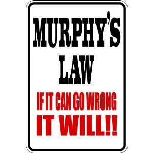  (Misc108) Murphies Law Humorous Novelty Parking Sign 9x12 