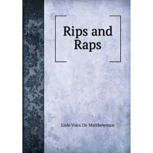  Rips and Raps Lisle Vaux De Matthewman Books