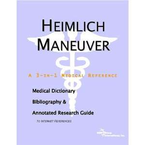 Heimlich Maneuver   A Medical Dictionary, Bibliography, and Annotated 