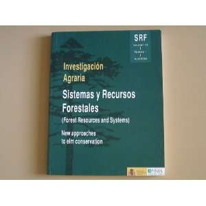  Forestales (Forest Resources and Systems) Volumen 13 Nunero 1 Abril 