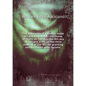   for granting certain duties upon income William Eden Auckland Books