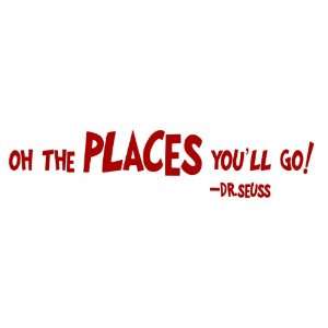  Dr Seuss Oh the places youll go (RED) wall quote vinyl 