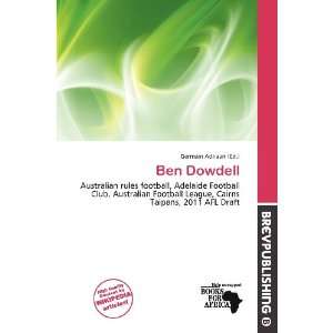  Ben Dowdell (9786200721464) Germain Adriaan Books