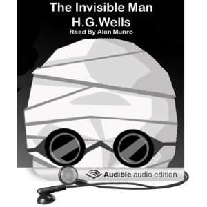   Invisible Man (Audible Audio Edition) H. G. Wells, Alan Munro Books