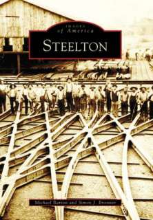   Steelton, Pennsylvania (Images of America Series) by 