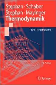 Thermodynamik Grundlagen und technische Anwendungen Band 1 