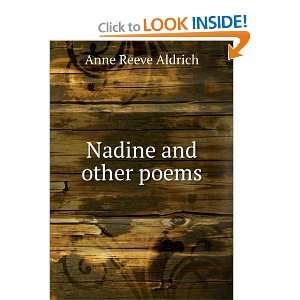  Nadine and other poems Anne Reeve Aldrich Books