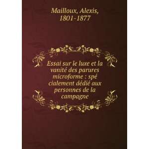   diÃ© aux personnes de la campagne Alexis, 1801 1877 Mailloux Books