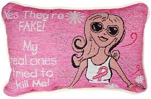 YES THEYRE FAKE BREAST CANCER PINK WOVEN PILLOW  