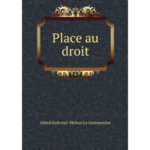    Alfred Dubreuil  HÃ©lion La GuÃ©ronniÃ¨re  Books