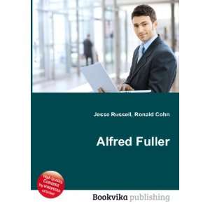  Alfred Fuller Ronald Cohn Jesse Russell Books