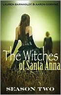 The Witches of Santa Anna (Books 8 13) (DISCOUNTED)