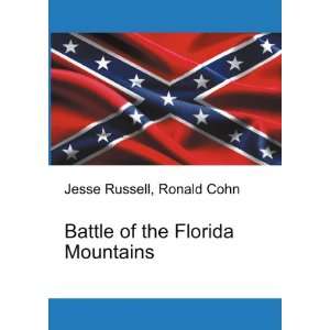  Battle of the Florida Mountains Ronald Cohn Jesse Russell 