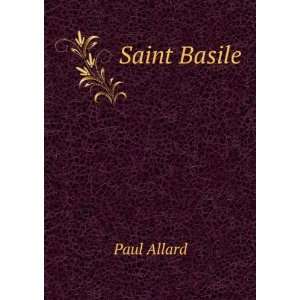  Saint Basile Paul Allard Books