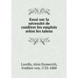   les talens Alois Emmerich, Freiherr von, 1733 1800 Locella Books