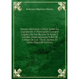   Alonso El Sabio (Spanish Edition) Francisco MartÃ­nez Marina Books