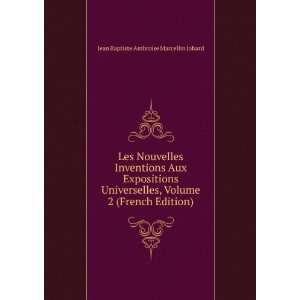   French Edition) Jean Baptiste Ambroise Marcellin Jobard Books