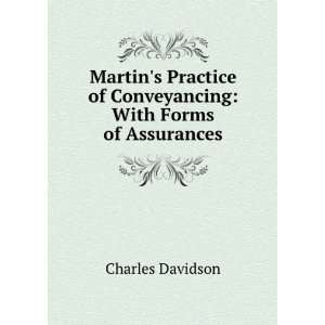  of Conveyancing With Forms of Assurances Charles Davidson Books