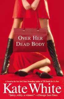   Over Her Dead Body (Bailey Weggins Series #4) by Kate 