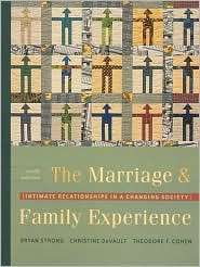 The Marriage and Family Experience Intemafe Relationships in a 