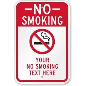 No Smoking   Your No Smoking Text Here [with Graphic] Aluminum Sign 
