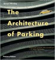 The Architecture of Parking, (0500287961), Simon Henley, Textbooks 