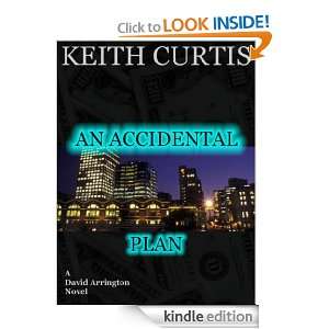 An Accidental Plan (David Arrington) Keith Curtis, Marla Davis 