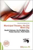 Municipal Theatre, Ho Chi Minh Dismas Reinald Apostolis