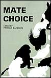 Mate Choice, (0521272076), Patrick Bateson, Textbooks   