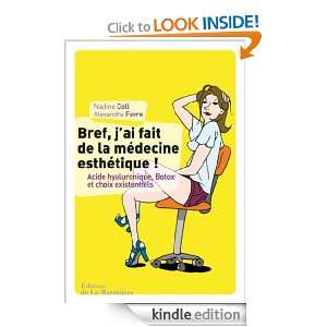 Bref, jai fait de la médecine esthétique (HORS COLL) (French Edition 