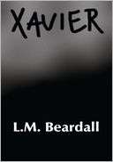   Xavier by L. M. Beardall, Authorhouse  NOOK Book 