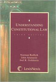 Understanding Constitutional Law 2005, (0820561371), Norman Redlich 
