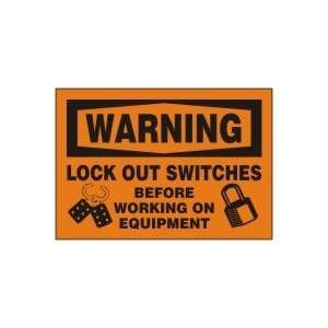 WARNING Labels LOCK OUT SWITCHES BEFORE WORKING ON EQUIPMENT (W 