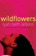   Wildflowers A Novel by Lyah Beth LeFlore, Crown 