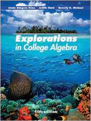 Explorations in College Algebra, (0470466448), Linda Almgren Kime 