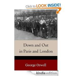 Down and Out in Paris and London (Annotated) George Orwell  