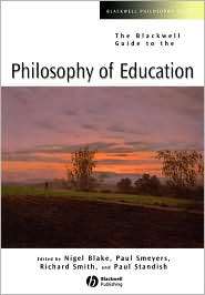 The Blackwell Guide to the Philosophy of Education, (0631221190 