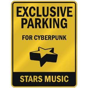  EXCLUSIVE PARKING  FOR CYBERPUNK STARS  PARKING SIGN 