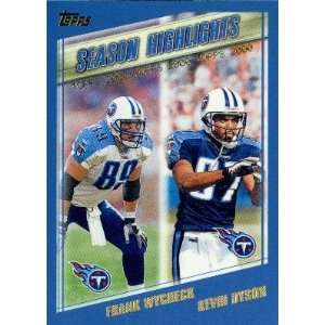  2000 Topps #330 Kevin Dyson / Frank Wycheck HL   Tennessee 